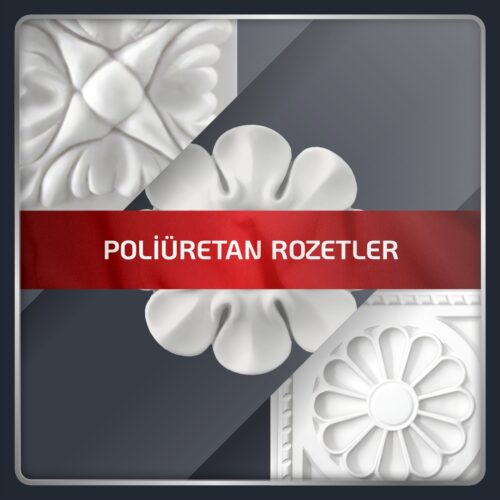 Poliüretan Rozetler