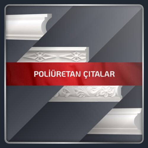 Poliüretan Çıtalar